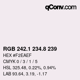 Color code: RGB 242.1 234.8 239 | qconv.com