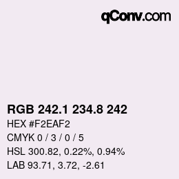 Color code: RGB 242.1 234.8 242 | qconv.com