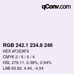 カラーコード: RGB 242.1 234.8 246 | qconv.com