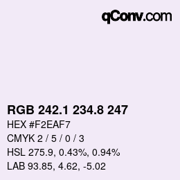 Farbcode: RGB 242.1 234.8 247 | qconv.com