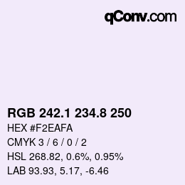 Color code: RGB 242.1 234.8 250 | qconv.com