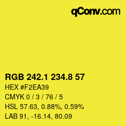 カラーコード: RGB 242.1 234.8 57 | qconv.com