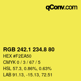 カラーコード: RGB 242.1 234.8 80 | qconv.com