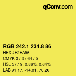 カラーコード: RGB 242.1 234.8 86 | qconv.com