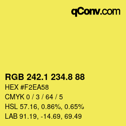 カラーコード: RGB 242.1 234.8 88 | qconv.com