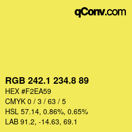 カラーコード: RGB 242.1 234.8 89 | qconv.com