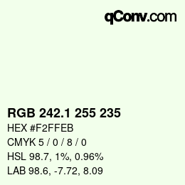 Color code: RGB 242.1 255 235 | qconv.com