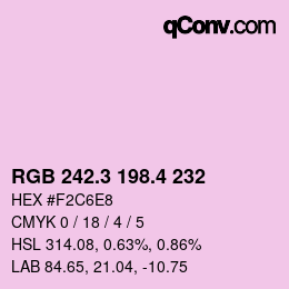 カラーコード: RGB 242.3 198.4 232 | qconv.com