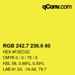 カラーコード: RGB 242.7 236.6 60 | qconv.com