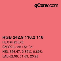 カラーコード: RGB 242.9 110.2 118 | qconv.com