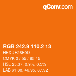 カラーコード: RGB 242.9 110.2 13 | qconv.com