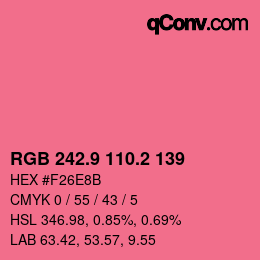 カラーコード: RGB 242.9 110.2 139 | qconv.com