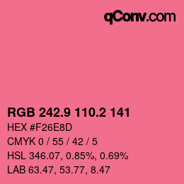 カラーコード: RGB 242.9 110.2 141 | qconv.com