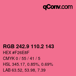 カラーコード: RGB 242.9 110.2 143 | qconv.com