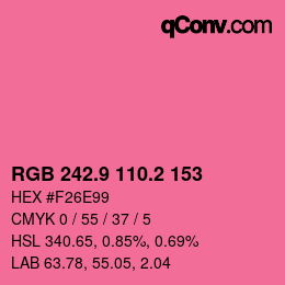 カラーコード: RGB 242.9 110.2 153 | qconv.com
