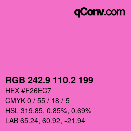 カラーコード: RGB 242.9 110.2 199 | qconv.com