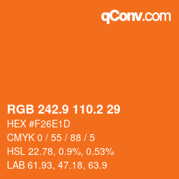 カラーコード: RGB 242.9 110.2 29 | qconv.com