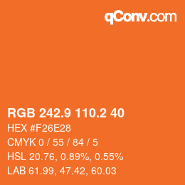 カラーコード: RGB 242.9 110.2 40 | qconv.com