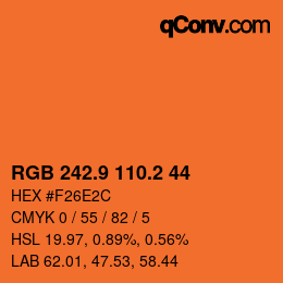 カラーコード: RGB 242.9 110.2 44 | qconv.com