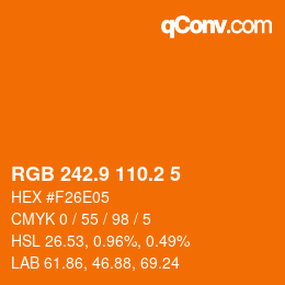 カラーコード: RGB 242.9 110.2 5 | qconv.com