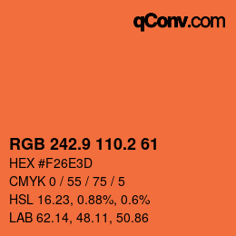 カラーコード: RGB 242.9 110.2 61 | qconv.com