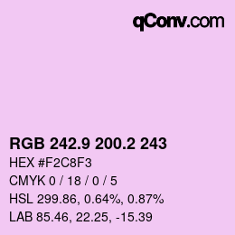 カラーコード: RGB 242.9 200.2 243 | qconv.com