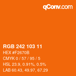 カラーコード: RGB 242 103 11 | qconv.com