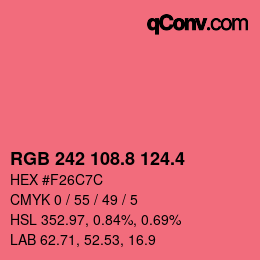 カラーコード: RGB 242 108.8 124.4 | qconv.com