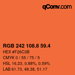 カラーコード: RGB 242 108.8 59.4 | qconv.com