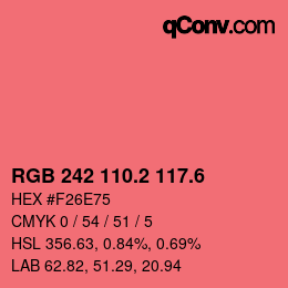 カラーコード: RGB 242 110.2 117.6 | qconv.com