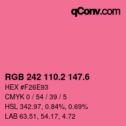 カラーコード: RGB 242 110.2 147.6 | qconv.com