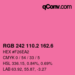 カラーコード: RGB 242 110.2 162.6 | qconv.com