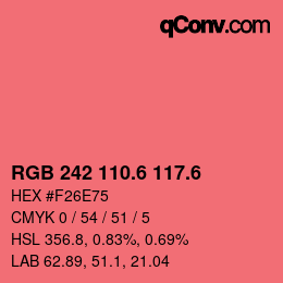 カラーコード: RGB 242 110.6 117.6 | qconv.com