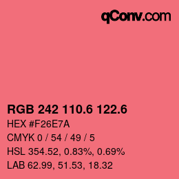 カラーコード: RGB 242 110.6 122.6 | qconv.com
