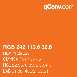 カラーコード: RGB 242 110.6 32.6 | qconv.com