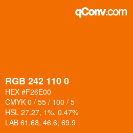 Color code: RGB 242 110 0 | qconv.com