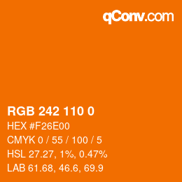 Color code: RGB 242 110 0 | qconv.com