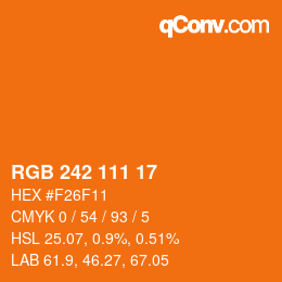 カラーコード: RGB 242 111 17 | qconv.com