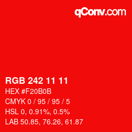 カラーコード: RGB 242 11 11 | qconv.com