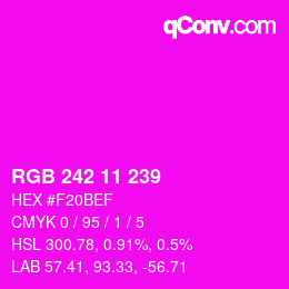 カラーコード: RGB 242 11 239 | qconv.com