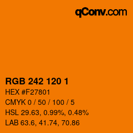 カラーコード: RGB 242 120 1 | qconv.com