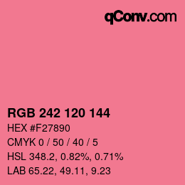 カラーコード: RGB 242 120 144 | qconv.com