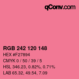 カラーコード: RGB 242 120 148 | qconv.com