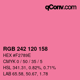 カラーコード: RGB 242 120 158 | qconv.com