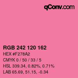 カラーコード: RGB 242 120 162 | qconv.com