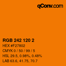 カラーコード: RGB 242 120 2 | qconv.com