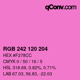 カラーコード: RGB 242 120 204 | qconv.com