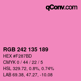 カラーコード: RGB 242 135 189 | qconv.com