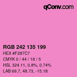カラーコード: RGB 242 135 199 | qconv.com