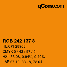 カラーコード: RGB 242 137 8 | qconv.com